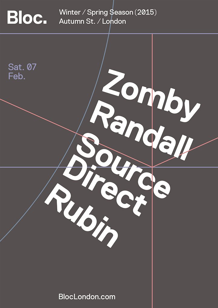 Bloc: Zomby, Randall, Source Direct, Rubin