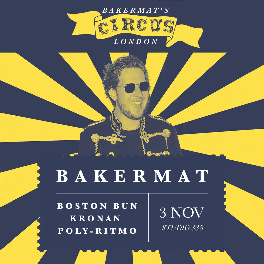 Bakermat’s Circus