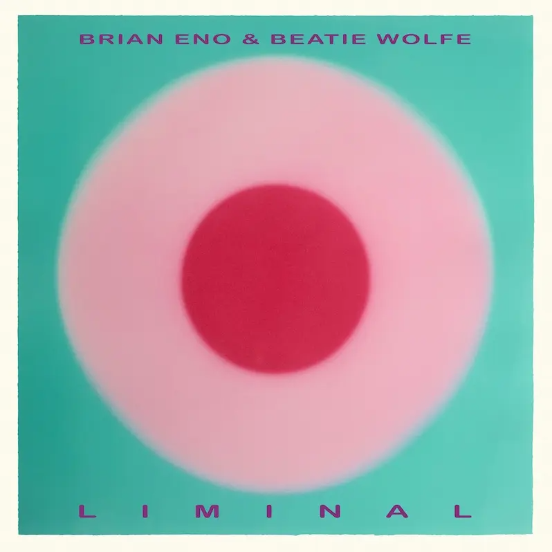Brian Eno and Beatie Wolfe Transmit New Album ‘Liminal’ Into Space